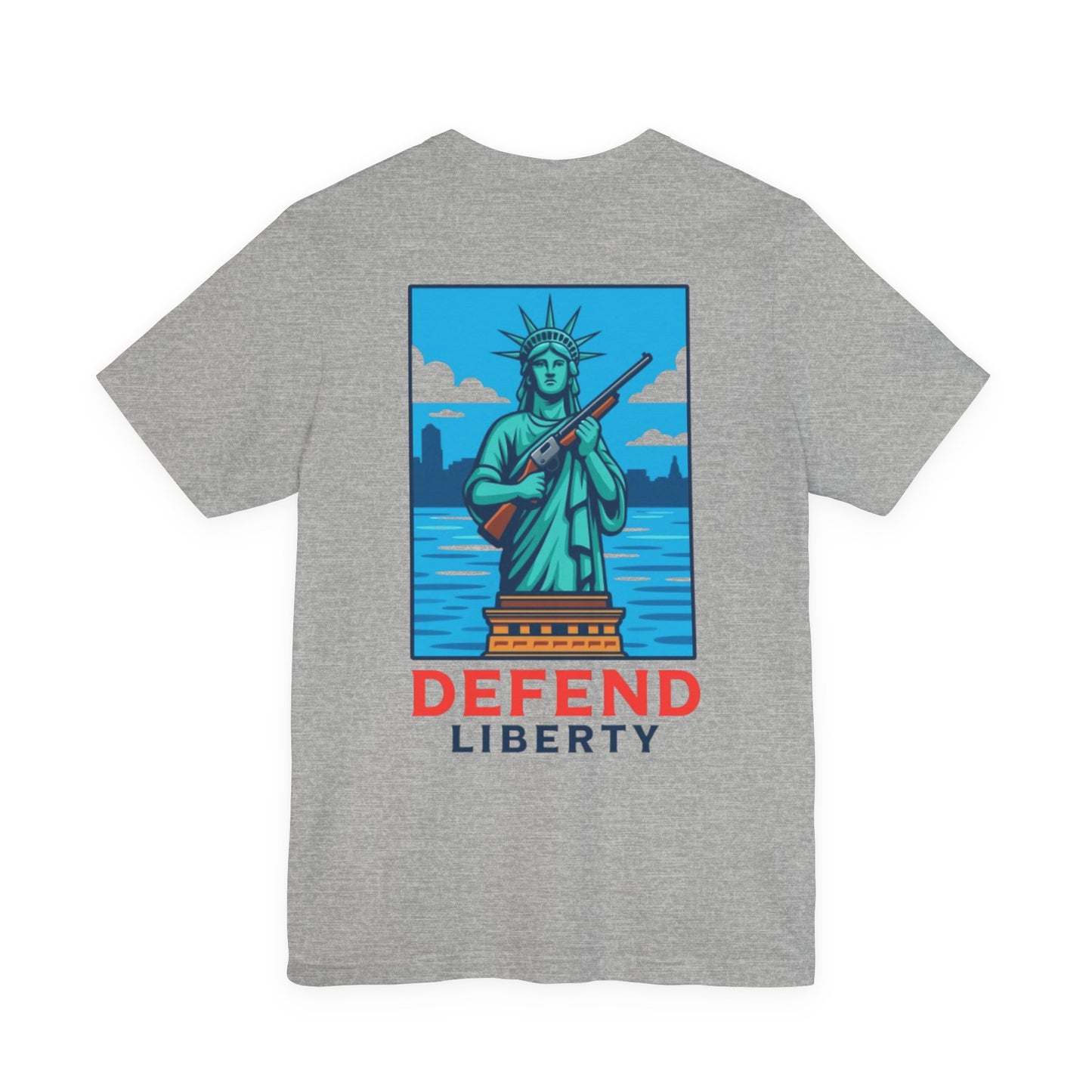 Defend Liberty Unisex T-Shirt (Front&Back Design)