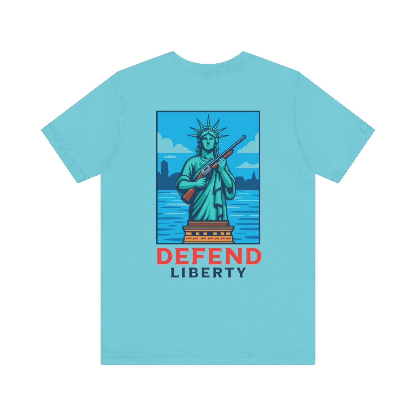 Defend Liberty Unisex T-Shirt (Front&Back Design)