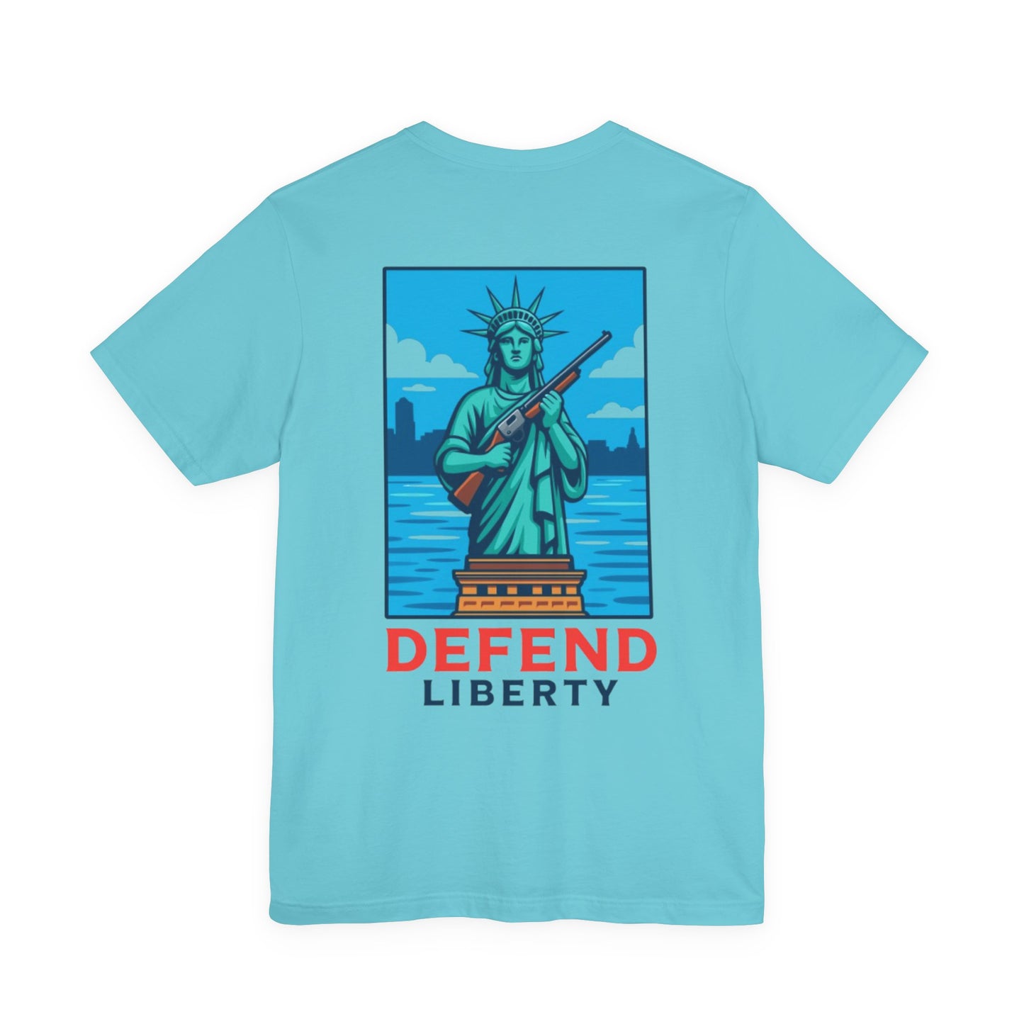 Defend Liberty Unisex T-Shirt (Front&Back Design)