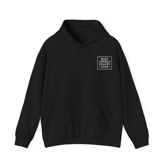 Make America Healthy Again Unisex Hoodie